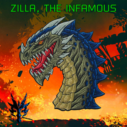 Zilla, The Infamous